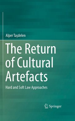 The Return of Cultural Artefacts (eBook, PDF) - Tașdelen, Alper