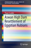 Aswan High Dam Resettlement of Egyptian Nubians (eBook, PDF)