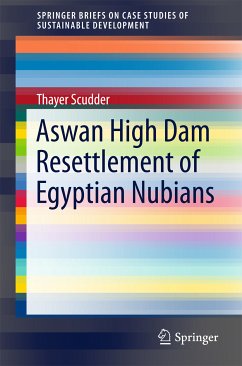 Aswan High Dam Resettlement of Egyptian Nubians (eBook, PDF) - Scudder, Thayer