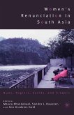 Women's Renunciation in South Asia (eBook, PDF)