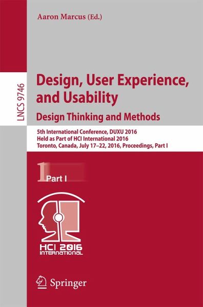 Design, User Experience, and Usability: Design Thinking and Methods (eBook, PDF) Design, User Experience, and Usability: Design Thinking and Methods (eBook, PDF)