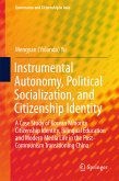 Instrumental Autonomy, Political Socialization, and Citizenship Identity (eBook, PDF)