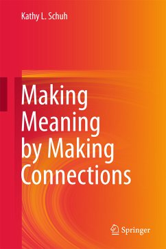Making Meaning by Making Connections (eBook, PDF) - Schuh, Kathy L.