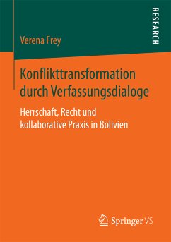 Konflikttransformation durch Verfassungsdialoge (eBook, PDF) - Frey, Verena