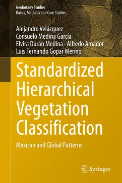 Standardized Hierarchical Vegetation Classification (eBook, PDF) - Velázquez, Alejandro; Medina García, Consuelo; Durán Medina, Elvira; Amador, Alfredo; Gopar Merino, Luis Fernando