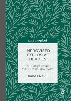 Improvised Explosive Devices (eBook, PDF) - Revill, James