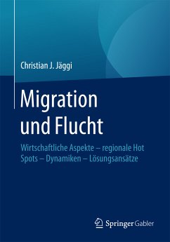 Migration und Flucht (eBook, PDF) - Jäggi, Christian J.