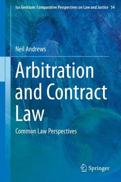 Arbitration and Contract Law (eBook, PDF) - Andrews, Neil