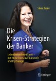 Die Krisen-Strategien der Banker (eBook, PDF)