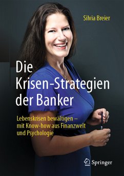 Die Krisen-Strategien der Banker (eBook, PDF) - Breier, Silvia