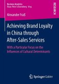 Achieving Brand Loyalty in China through After-Sales Services (eBook, PDF)