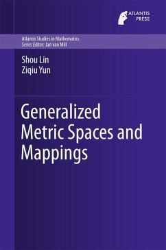 Generalized Metric Spaces and Mappings (eBook, PDF) - Lin, Shou; Yun, Ziqiu
