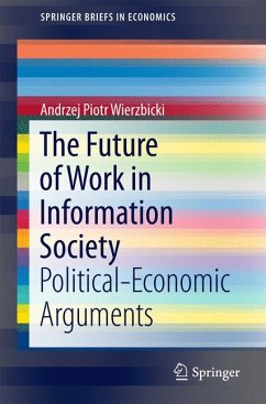 The Future of Work in Information Society (eBook, PDF) - Wierzbicki, Andrzej Piotr