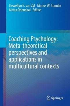 Coaching Psychology: Meta-theoretical perspectives and applications in multicultural contexts (eBook, PDF)
