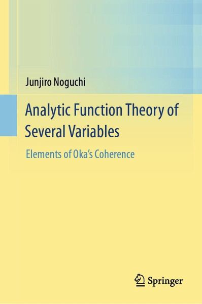 Analytic Function Theory of Several Variables (eBook, PDF) Analytic Function Theory of Several Variables (eBook, PDF)
