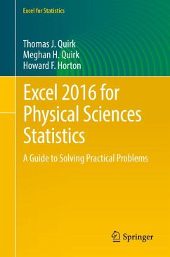 Excel 2016 for Physical Sciences Statistics (eBook, PDF) - Quirk, Thomas J.; Quirk, Meghan H.; Horton, Howard F.