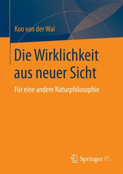 Die Wirklichkeit aus neuer Sicht (eBook, PDF) - van der Wal, Koo