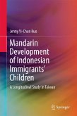Mandarin Development of Indonesian Immigrants’ Children (eBook, PDF)
