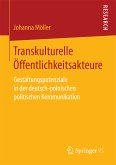 Transkulturelle Öffentlichkeitsakteure (eBook, PDF)