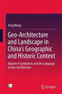 Geo-Architecture and Landscape in China’s Geographic and Historic Context (eBook, PDF) - Wang, Fang