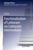 Functionalization of Carborane via Carboryne Intermediates (eBook, PDF)