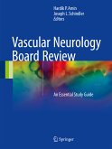 Vascular Neurology Board Review (eBook, PDF)