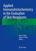 Applied Immunohistochemistry in the Evaluation of Skin Neoplasms (eBook, PDF)