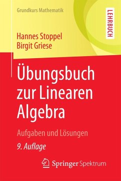 Übungsbuch zur Linearen Algebra (eBook, PDF) - Stoppel, Hannes; Griese, Birgit