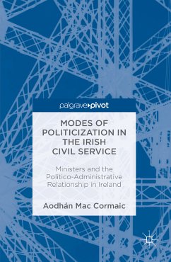 Modes of Politicization in the Irish Civil Service (eBook, PDF) - Mac Cormaic, Aodhán