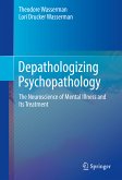 Depathologizing Psychopathology (eBook, PDF)