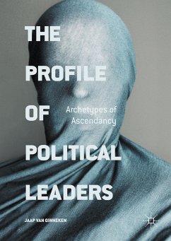 The Profile of Political Leaders (eBook, PDF) - van Ginneken, Jaap