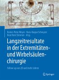 Langzeitresultate in der Extremitäten- und Wirbelsäulenchirurgie (eBook, PDF)