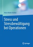 Stress und Stressbewältigung bei Operationen (eBook, PDF)