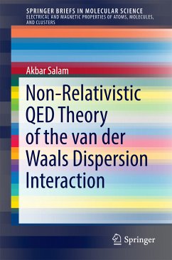 Non-Relativistic QED Theory of the van der Waals Dispersion Interaction (eBook, PDF) - Salam, Akbar
