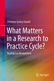 What Matters in a Research to Practice Cycle? (eBook, PDF)