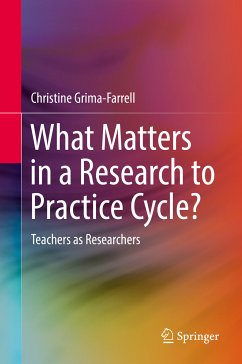 What Matters in a Research to Practice Cycle? (eBook, PDF) - Grima-Farrell, Christine
