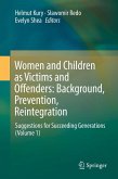Women and Children as Victims and Offenders: Background, Prevention, Reintegration (eBook, PDF)