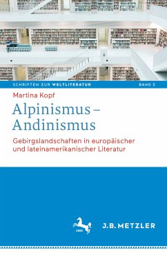 Alpinismus – Andinismus (eBook, PDF) - Kopf, Martina