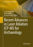 Recent Advances in Laser Ablation ICP-MS for Archaeology (eBook, PDF)