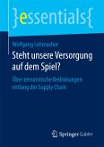 Steht unsere Versorgung auf dem Spiel? (eBook, PDF)