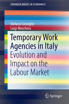 Temporary Work Agencies in Italy (eBook, PDF) - Consiglio, Stefano; Moschera, Luigi