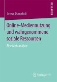 Online-Mediennutzung und wahrgenommene soziale Ressourcen (eBook, PDF)
