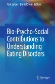 Bio-Psycho-Social Contributions to Understanding Eating Disorders (eBook, PDF)