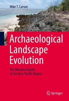 Archaeological Landscape Evolution (eBook, PDF) - Carson, Mike T.