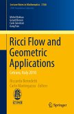 Ricci Flow and Geometric Applications (eBook, PDF)