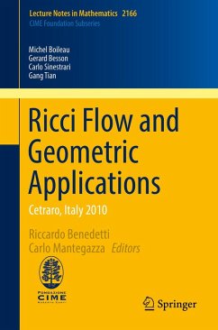 Ricci Flow and Geometric Applications (eBook, PDF) - Boileau, Michel; Besson, Gerard; Sinestrari, Carlo; Tian, Gang