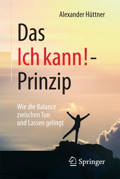 Das Ich kann!-Prinzip (eBook, PDF) - Hüttner, Alexander