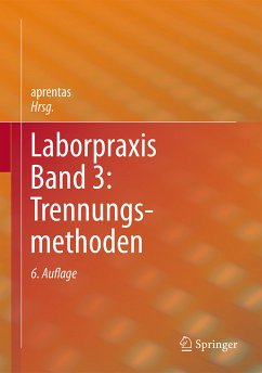 Laborpraxis Band 3: Trennungsmethoden (eBook, PDF)