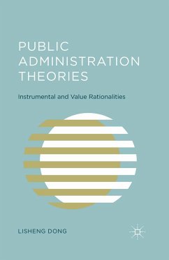 Public Administration Theories (eBook, PDF) - Dong, L.