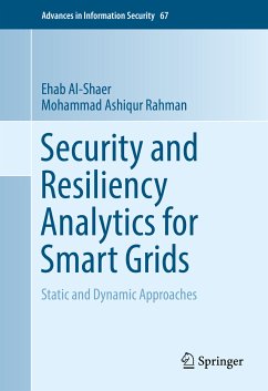 Security and Resiliency Analytics for Smart Grids (eBook, PDF) - Al-Shaer, Ehab; Rahman, Mohammad Ashiqur